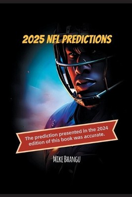 2025 NFL Predictions by Mike Bhangu [Paperback]