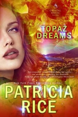 Topaz Dreams (Crystal Magic) (Volume 2) - Paperback By Rice, Patricia - GOOD