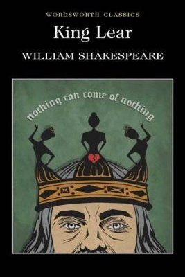 King Lear (Wordsworth Classics) - Paperback By William Shakespeare - VERY GOOD