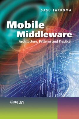 Mobile Middleware: Supporting Applications and Services (2009)