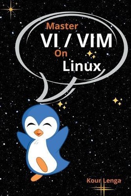 Kour Lenga Master VI And Vim On Linux (Paperback) (UK IMPORT)