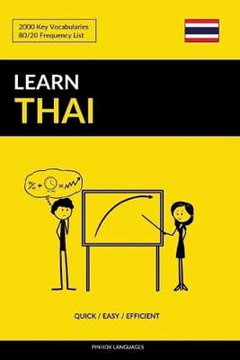 Pinhok Languages Learn Thai - Quick / Easy / Efficient (Paperback)