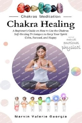 Marvin Valerie Georgia Chakra Healing (Paperback) (UK IMPORT)