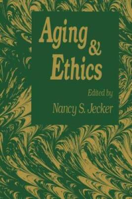 Aging And Ethics: Philosophical Problems in Gerontology (Contemporary Iss - GOOD