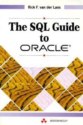 The Sql Guide to Oracle - Paperback By Van Der Lans, Rick - GOOD