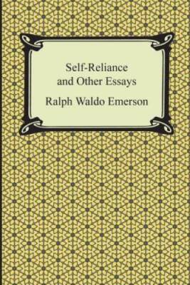 Self-Reliance and Other Essays - Paperback By Emerson, Ralph Waldo - GOOD