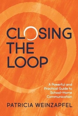 Patricia Weinzapfel Closing the Loop (Paperback)