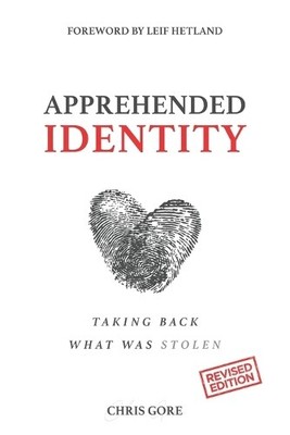 Chris Gore Apprehended Identity (Paperback)
