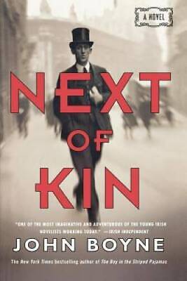 Next of Kin: A Novel - Paperback By Boyne, John - GOOD