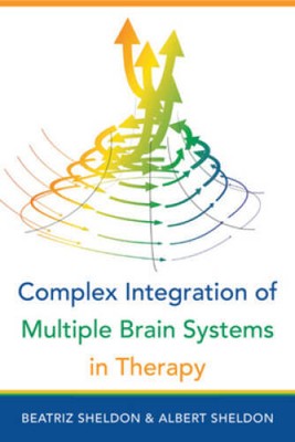 Complex Integration of Multiple Brain Systems in Therapy (IPNB) - VERY GOOD