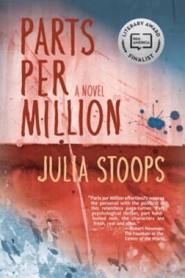 Parts per Million - Paperback By Stoops, Julia - GOOD