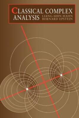 Classical Complex Analysis (Jones and Bartlett Books in Mathematics - ACCEPTABLE