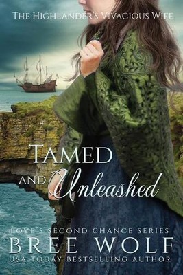 Bree Wolf Tamed & Unleashed (Paperback) Love's Second Chance