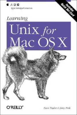 Learning Unix for Mac OS X - Paperback By Dave Taylor - GOOD