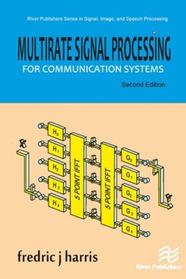 Multirate Signal Processing for Communication Systems, Second Edition [Hardback]