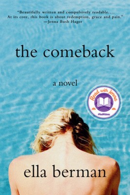 The Comeback: A Read with Jenna Pick (a Novel) by Berman, Ella