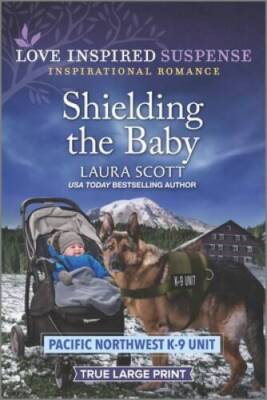Shielding the Baby (Pacific Northwest K-9 Unit, 1) - Paperback - GOOD