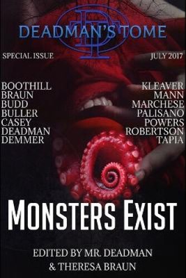 Deadman's Tome Monsters Exist by Budd, S. J. [Paperback, 150 pages]
