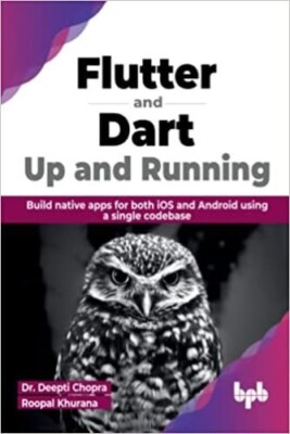 Flutter and Dart: Up and Running