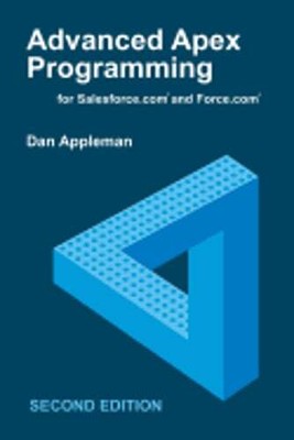 Advanced Apex Programming for Salesforce.com and Force.com by Dan Appleman: Used
