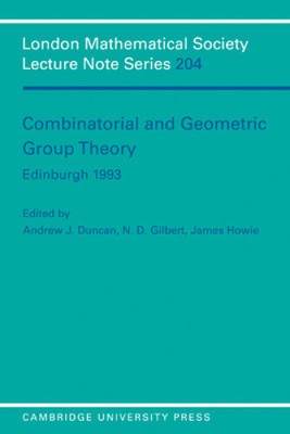 Combinatorial and Geometric Group Theory, Edinburgh 1993: Proceedings of ICMS