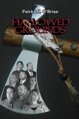 Hallowed Grounds by O'Brian, Patrick J.