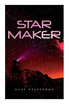 Olaf Stapledon Star Maker (Paperback) (UK IMPORT)