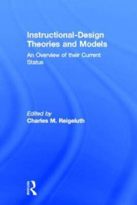 Instructional Design Theories and Models: An Overview of Their C - ACCEPTABLE