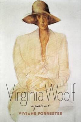 Virginia Woolf: A Portrait - Paperback By Forrester, Viviane - GOOD