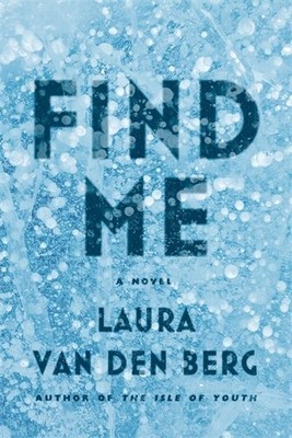 FIND ME By Van Den Laura Berg - Hardcover **BRAND NEW**