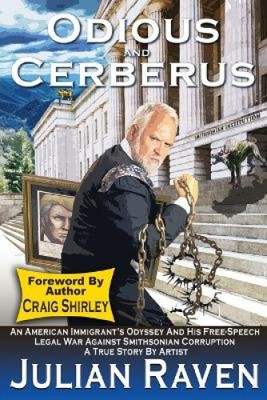 Odious And Cerberus: An American Immigrant's Odyssey And His Free Speech Legal