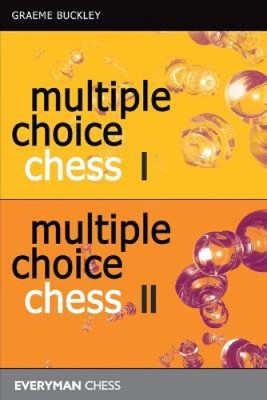 Multiple Choice Chess: Volumes 1 & 2 by Buckley, Graeme