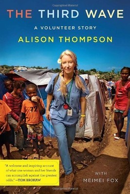 The Third Wave: A Volunteer Story by Thompson, Alison