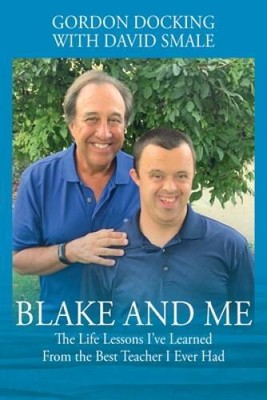 Blake and Me: The Life Lessons Ive Learned From the Best Teacher I Ev - NEW