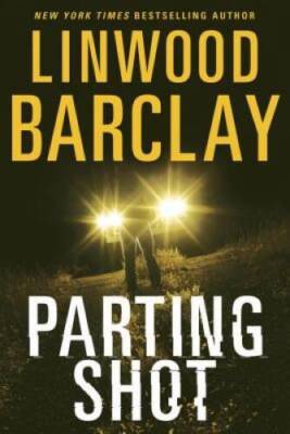 Parting Shot - Hardcover By Barclay, Linwood - VERY GOOD