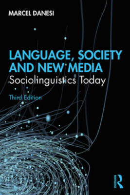 Language, Society, and New Media: Sociolinguistics Today - Paperback - VERY GOOD