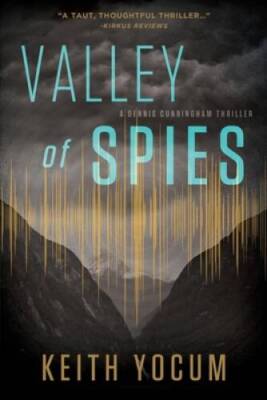 Valley of Spies (Dennis Cunningham thriller) - Paperback - VERY GOOD