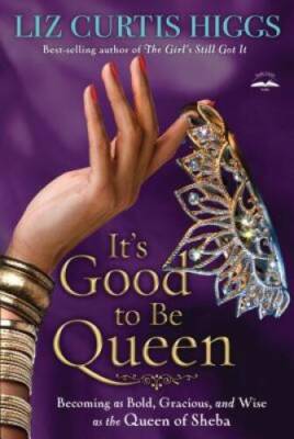 It'S Good To Be Queen: Becoming As Bold Gracious And Wise Ps - VERY GOOD