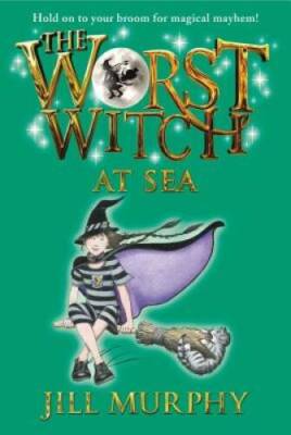 The Worst Witch at Sea - Paperback By Murphy, Jill - GOOD