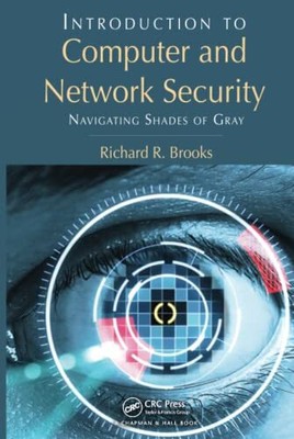 Introduction to Computer and Network Security:... by Brooks, Richard R. Hardback