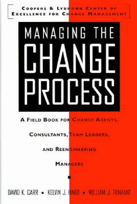 Managing the Change Process: A Field Book for Change Agents, Team Le - VERY GOOD