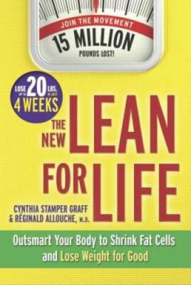 The New Lean for Life: Outsmart Your Body to Shrink Fat Cells and Lose We - GOOD