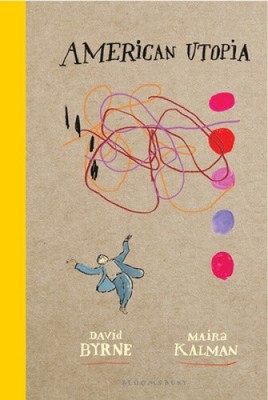 American Utopia by David Byrne [Hardback]