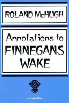 Annotations to Finnegans Wake - Paperback - ACCEPTABLE