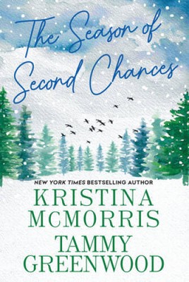 The Season of Second Chances - Paperback By McMorris, Kristina - GOOD