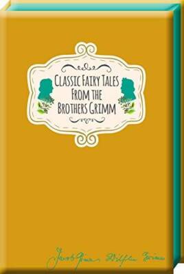 Classic Fairy Tales From The Brothers Grimm - Paperback - GOOD