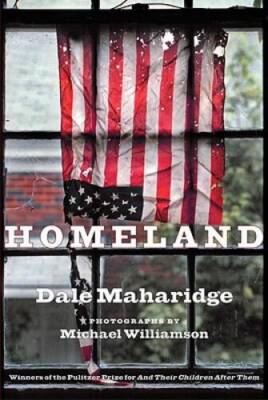 Homeland - Hardcover By Dale Maharidge - GOOD