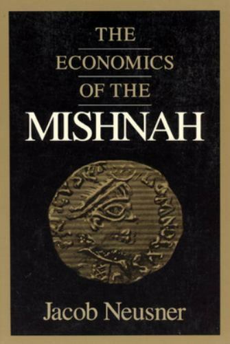 Chicago Studies in the History of Judaism Ser.: Economics of the ...