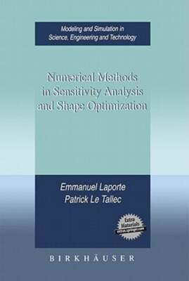 Numerical Methods in Sensitivity Analysis and Shape Optimization by Laporte: New