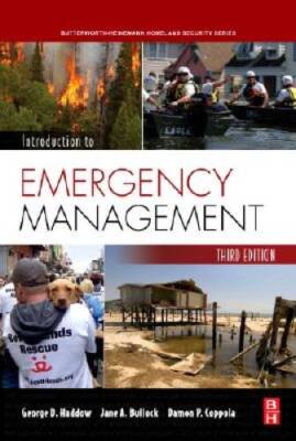 Introduction to Emergency Management, Third Edition (Homeland Security  - GOOD
